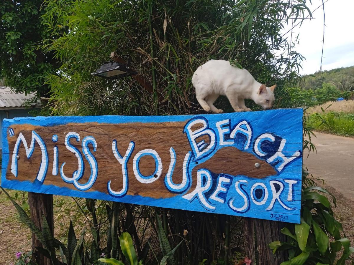 Miss You Beach Resort เกาะหมาก ภายนอก รูปภาพ